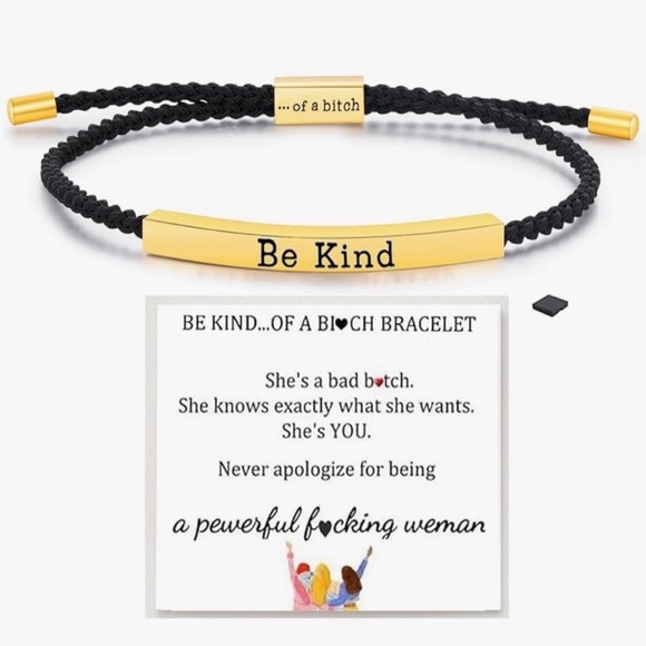 Jewelry - Be Kind of a B*tch Bracelet